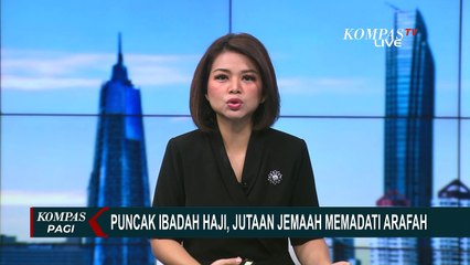 Puncak Ibadah Haji 2023, Jutaan Jemaah Padati Arafah Mekkah