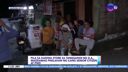 Pila sa Kadiwa store sa tanggapan ng D.A., magdamag pinilahan ng ilang senior citizen at PWD | BT