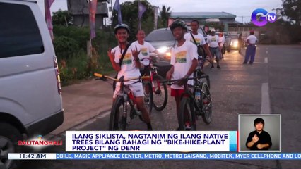 Ilang siklista, nagtanim ng ilang native trees bilang bahagi ng "Bike-Hike-Plant project" ng DENR | BT