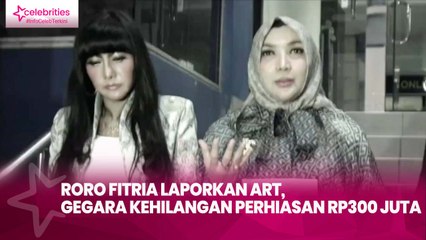 Roro Fitria Laporkan ART, Gegara Kehilangan Perhiasan Rp300 Juta