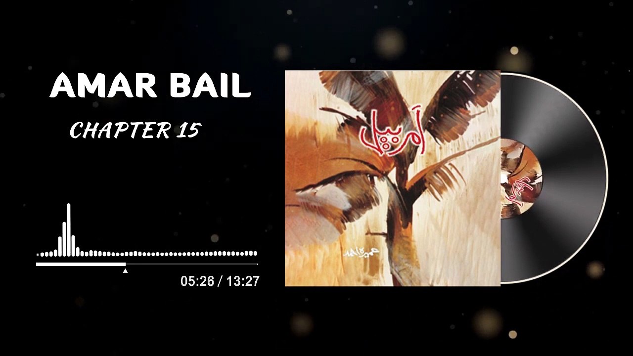 Amar Bail Novel Episode 19 - Chapter 15