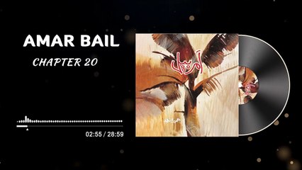Amar Bail Novel Episode 25 - Chapter 20