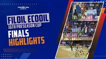 UP vs DLSU Finals game: FilOil Eco Oil 16th Preseason Cup Finals Highlights