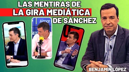 Benjamín López derriba la tourné mediática de Pedro Sánchez: “Utiliza el victimismo”