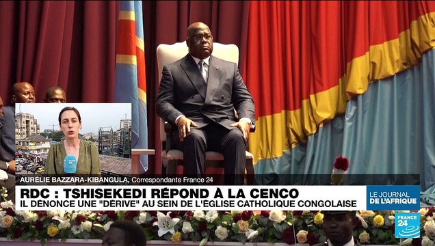 RDC : Tshisekedi répond à la CENCO, il dénonce une dérive au sein de l'église catholique congolaise