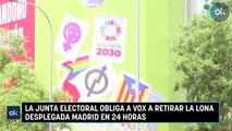 La Junta Electoral obliga a Vox a retirar la lona desplegada Madrid en 24 horas