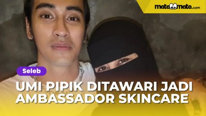 Istiqomah Bercadar, Umi Pipik Ternyata Sempat Ditawari Jadi Brand Ambassador Skincare: Saya Gak Mau ZalimIstiqomah Bercadar, Umi Pipik Ternyata Sempat Ditawari Jadi Brand Ambassador Skincare: Saya Gak Mau Zalim