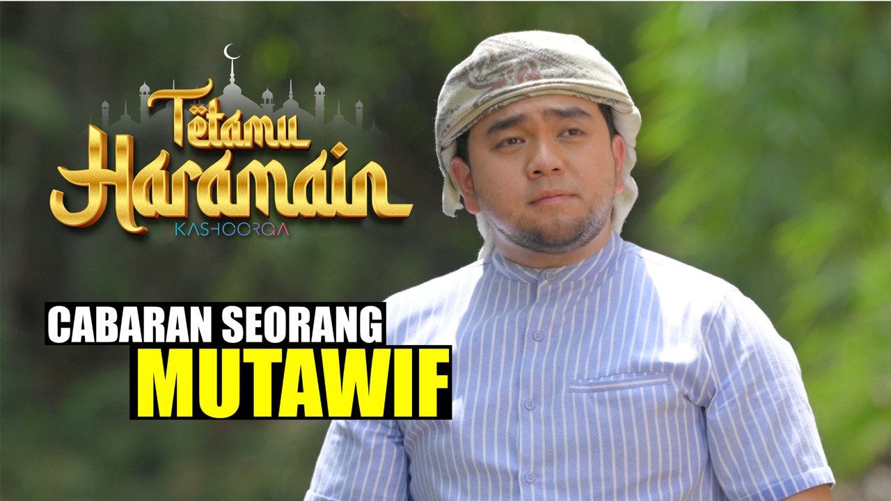 ‘Cabaran Seorang Mutawif’
