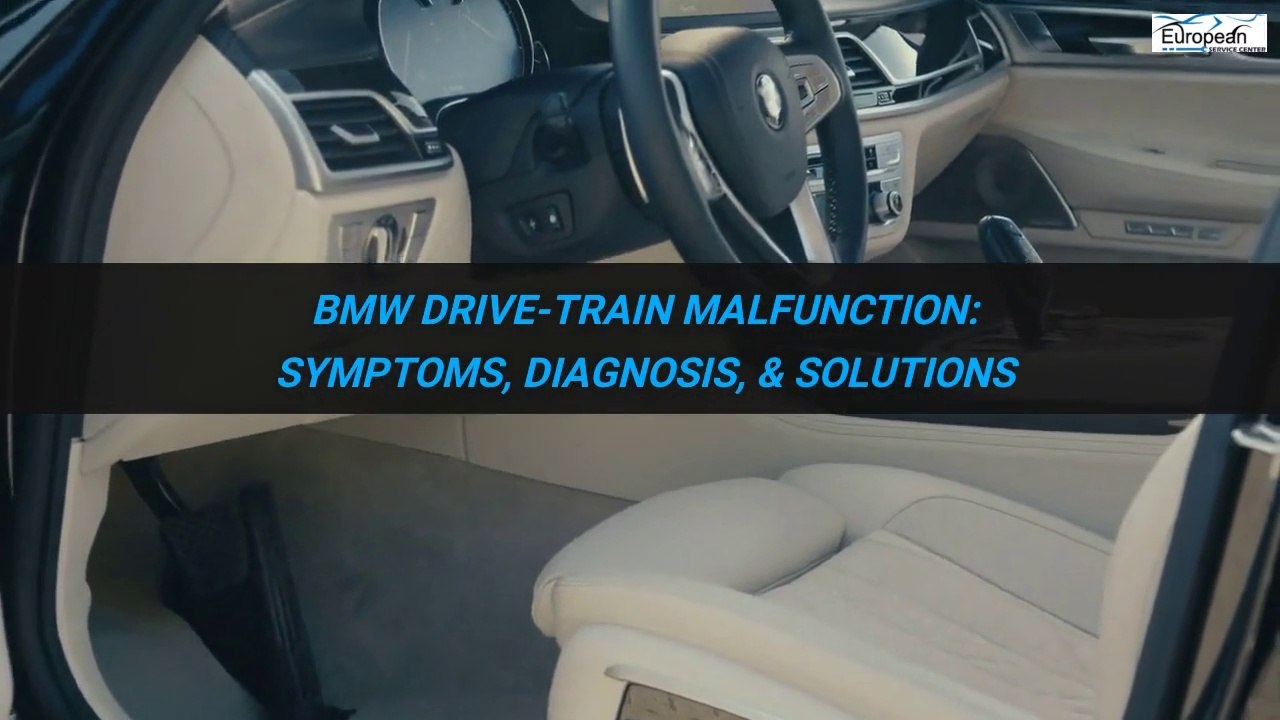 BMW Drivetrain Malfunction Symptoms, Diagnosis, & Solutions video