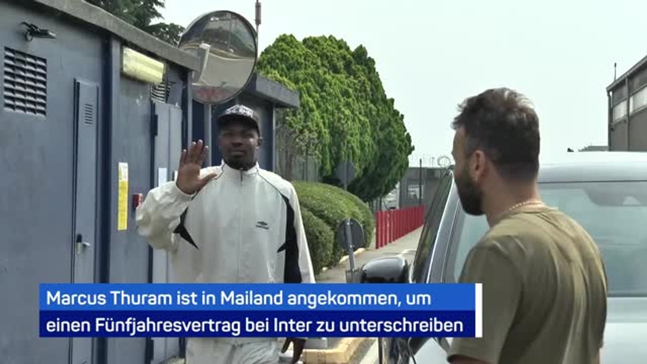 Marcus Thuram ist in Mailand angekommen