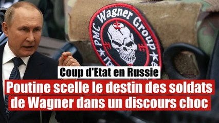 Poutine scelle le sort des combattants de Wagner dans un discours choc