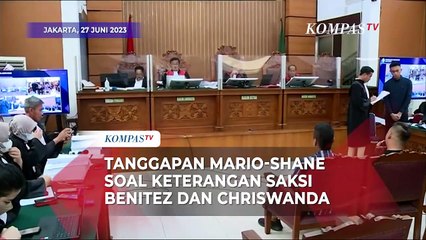 Tanggapan Mario-Shane pada Keterangan Saksi Rafael Benitez dan Chriswanda