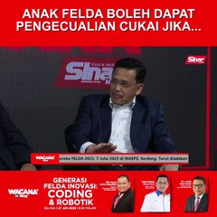 Anak Felda boleh dapat pengecualian cukai jika...