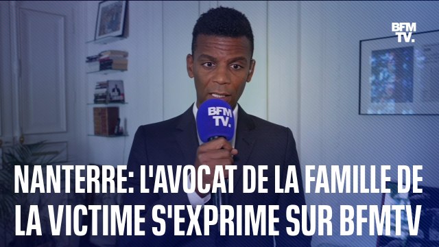 Refus d’obtempérer à Nanterre: l'avocat de la famille de la victime s'exprime sur BFMTV