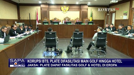 Ungkap Fakta Korupsi BTS 4G, Jaksa: Plate Dapat Fasilitas Golf dan Hotel di Eropa