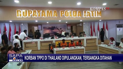 Korban TPPO di Thailand Dipulangkan, 4 Tersangka Ditahan
