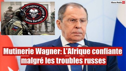 Mutinerie Wagner: L'Afrique confiante malgré les troubles russes