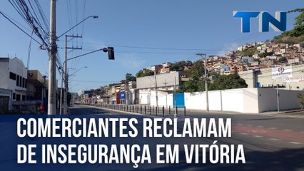 Comerciantes reclamam de insegurança em Vitória
