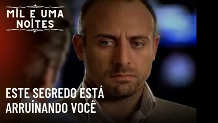 Este segredo está arruinando você | Mil e Uma Noites - Episódio 34