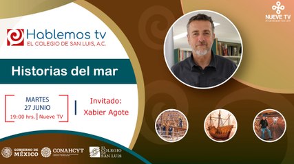 ⛵️#HablemosTV sobre Historias del Mar con El Colegio de San Luis A.C. en NueveTV