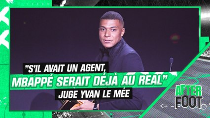 PSG : "S'il avait un agent, Mbappé serait déjà au Real Madrid" juge Yvan Le Mée