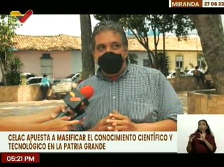 Miranda | CELAC apuesta a masificar el conocimiento científico y tecnológico en la patria grande