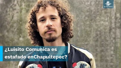 Cobran a Luisito Comunica por grabar en Bosque de Chapultepec