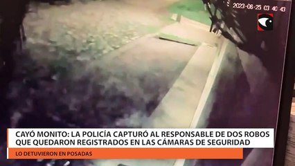 Cayó Monito: la Policía capturó al responsable de dos robos que quedaron registrados en las cámaras de seguridad