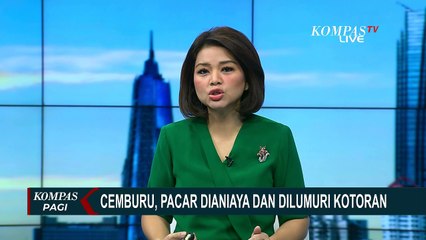 Aniaya Pacar Hingga Dilumuri Kotoran, Pelaku Terancam 2 Tahun 8 Bulan Penjara!