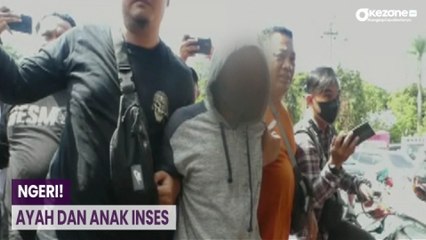 OKEFLASH: Geger! Ayah-Anak Inses, Bunuh 7 Bayi Hasil Hubungan