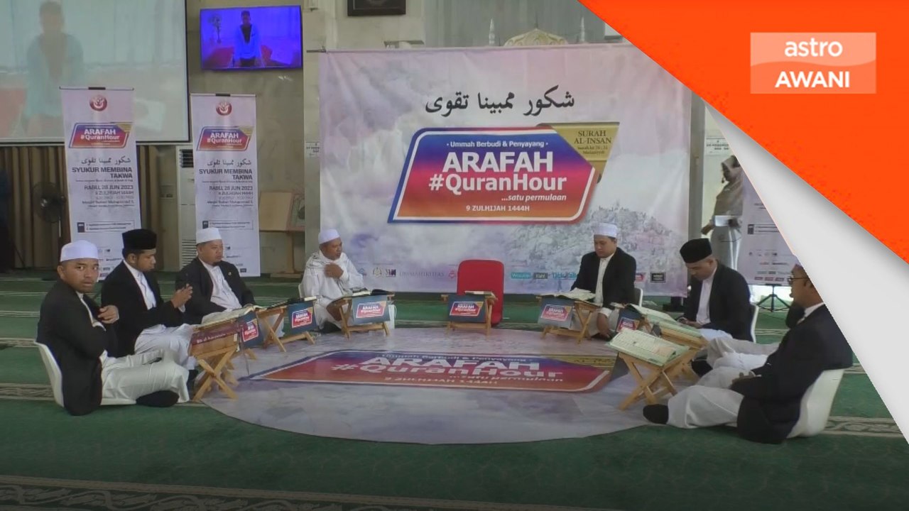 Program Arafah #QuranHour bertemakan “Syukur Membina Takwa”