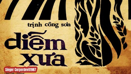 Diễm xưa (Singer Corperdevil1987) Full HD