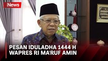 Maknai Iduladha 1444 H, Wapres Ma'ruf Amin: Rayakan dalam Kesederhanaan dan Rasa Syukur