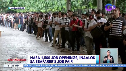 Nasa 1,500 job openings, inaalok sa Seafarer's Job Fair  | BT