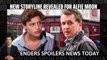 New storyline revealed for Alfie Moon - Bad things are coming _ Eastenders spoil