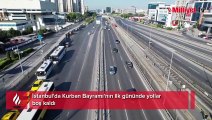 İstanbul'da Kurban Bayramı'nın ilk gününde yollar boş kaldı