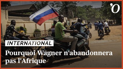 Rébellion avortée en Russie: pourquoi Wagner n'abandonnera pas l'Afrique
