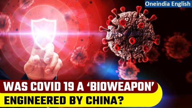 COVID-19 is a Bioweapon engineered by China, reveals Wuhan Researcher | Oneindia News