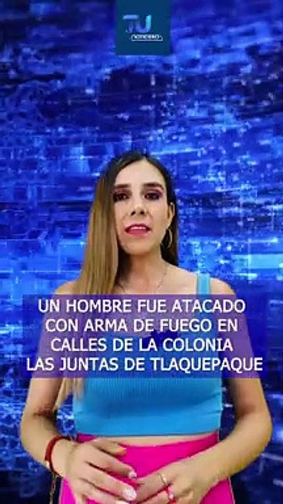 Agreden a balazos a un hombre calles de la colonia Las Juntas de Tlaquepaque  #TuNotiReel