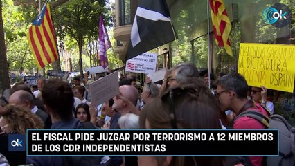 El fiscal pide juzgar por terrorismo a 12 miembros de los CDR independentistas