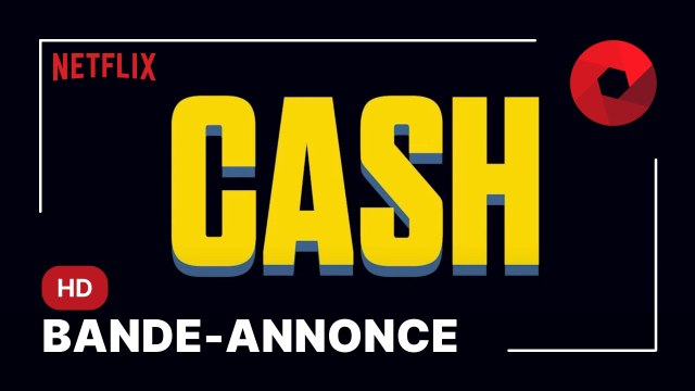 CASH de Jérémie Rozan avec Raphaël Quenard, Agathe Rousselle, Igor Gotesman : bande-annonce [HD] | 6 juillet 2023 sur Netflix