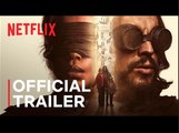 Bird Box: Barcelona | Official Trailer - Netflix