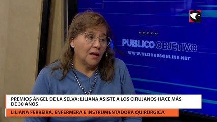 Premios ángel de la selva: Liliana asiste a los cirujanos hace más de 30 años