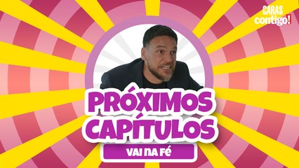 VAI NA FÉ: SERÁ QUE THEO VAI SER PRESO? | PRÓXIMOS CAPÍTULOS
