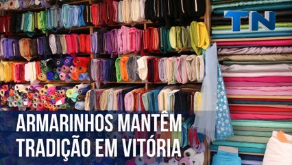 Armarinhos mantêm tradição em Vitória