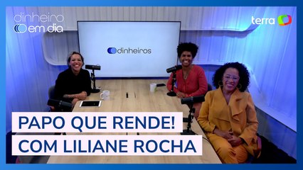 “Eu já cheguei e quero que outros cheguem também”, diz Liliane Rocha