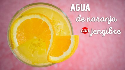Fresca agua de naranja con jengibre ¡llena de beneficios!