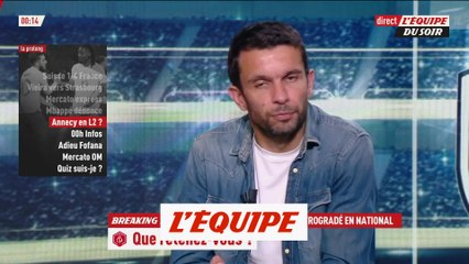 Degorre : « La réaction d'Annecy n'est pas très classe » - Foot - EDS - L2
