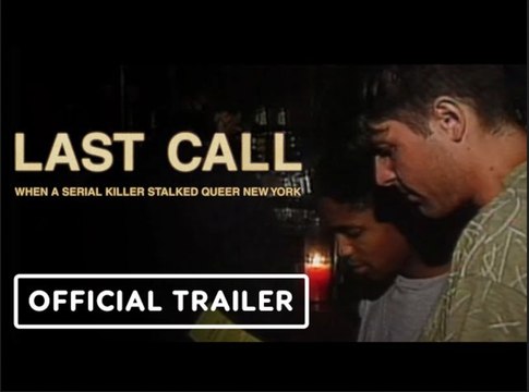 Last Call: When A Serial Killer Stalked Queer New York | Official HBO Documentary Trailer