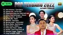 Kumpulan Lagu Pop Terbaru 2022 - Lagu Pop Terbaik